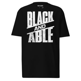 Black And Able Premium Tee | Blackable – Black - Owned Woman - Owned Fashion Tech