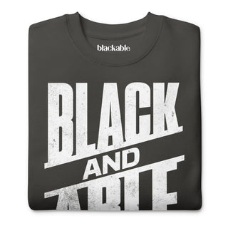 Black and Able Unisex Premium Sweatshirt | Blackable – Black - Owned Woman - Owned Fashion Tech