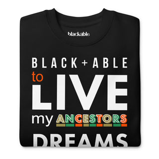 Blackable Ancestors' Dreams Sweatshirt | Blackable – Black - Owned Woman - Owned Fashion Tech