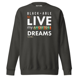 Blackable Ancestors' Dreams Sweatshirt | Blackable – Black - Owned Woman - Owned Fashion Tech