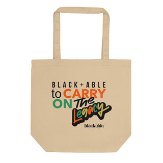 Blackable Carry the Legacy Eco Tote Bag | Blackable – Black - Owned Woman - Owned Fashion Tech