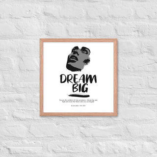 Blackable Dream Big Framed Poster | Blackable – Black - Owned Woman - Owned Fashion Tech