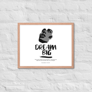 Blackable Dream Big Framed Poster | Blackable – Black - Owned Woman - Owned Fashion Tech