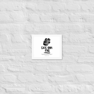 Blackable Dream Big Framed Poster | Blackable – Black - Owned Woman - Owned Fashion Tech