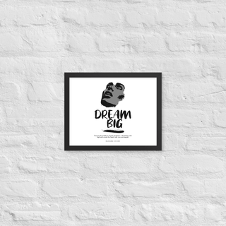 Blackable Dream Big Framed Poster | Blackable – Black - Owned Woman - Owned Fashion Tech