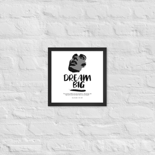 Blackable Dream Big Framed Poster | Blackable – Black - Owned Woman - Owned Fashion Tech