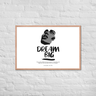 Blackable Dream Big Framed Poster | Blackable – Black - Owned Woman - Owned Fashion Tech