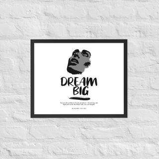 Blackable Dream Big Framed Poster | Blackable – Black - Owned Woman - Owned Fashion Tech