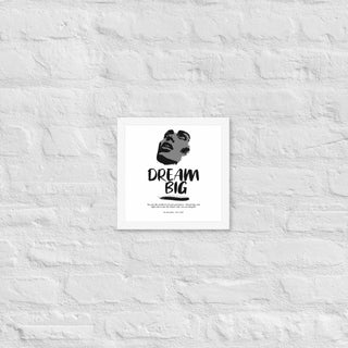 Blackable Dream Big Framed Poster | Blackable – Black - Owned Woman - Owned Fashion Tech