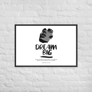 Blackable Dream Big Framed Poster | Blackable – Black - Owned Woman - Owned Fashion Tech