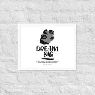 Blackable Dream Big Framed Poster | Blackable – Black - Owned Woman - Owned Fashion Tech