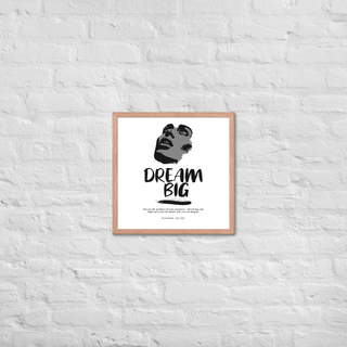 Blackable Dream Big Framed Poster | Blackable – Black - Owned Woman - Owned Fashion Tech