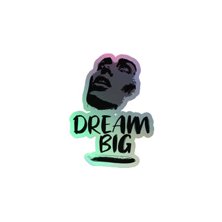 Blackable Dream Big Holographic Stickers | Blackable – Black - Owned Woman - Owned Fashion Tech