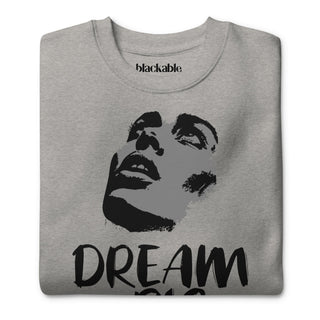 Blackable Dream Big Sweatshirt | Blackable – Black - Owned Woman - Owned Fashion Tech