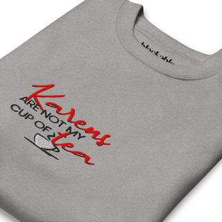 Blackable Karens Are Not Sweatshirt | Blackable – Black - Owned Woman - Owned Fashion Tech