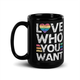 Blackable Love Who You Want Glossy Mug | Blackable – Black - Owned Woman - Owned Fashion Tech