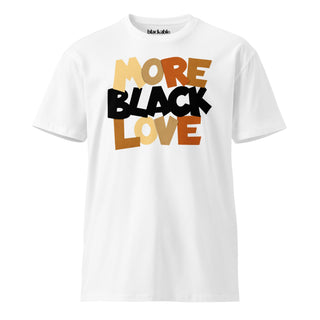 Blackable More Black Love Premium T-shirt | Blackable – Black - Owned Woman - Owned Fashion Tech