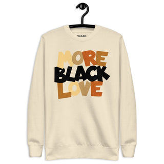 Blackable More Black Love Sweatshirt | Blackable – Black - Owned Woman - Owned Fashion Tech
