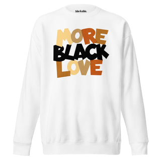 Blackable More Black Love Sweatshirt | Blackable – Black - Owned Woman - Owned Fashion Tech
